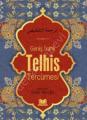 Geniş İzahlı Telhis Tercümesi, Selim Köroğlu