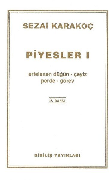 Piyesler 1, Sezai Karakoç
