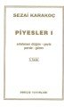 Piyesler 1, Sezai Karakoç