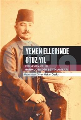 Yemen Ellerinde Otuz Yıl, İşaret Yayınları