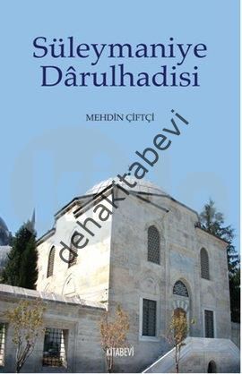 Süleymaniye Darülhadisi, Mehdin Çiftçi