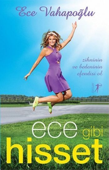Ece Gibi Hisset, Ece Vahapoğlu