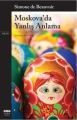Moskova'da Yanlış Anlama, Simone de Beauvoir