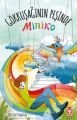 Gökkuşağının Peşinde - Miniko
