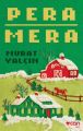 Pera Mera, Murat Yalçın
