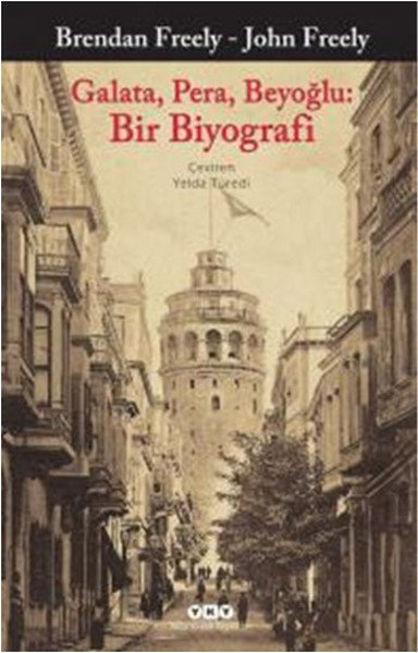 Galata Pera Beyoğlu Bir Biyografi, Brendan Freely