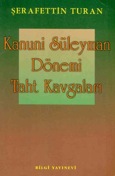 Kanuni Süleyman Dönemi Taht Kavgaları, Şerafettin Turan