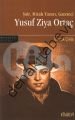 Şair, Mizah Yazarı, Gazeteci - Yusuf Ziya Ortaç, Selçuk Çıkla