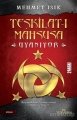 Teşkilatı Mahsusa Uyanıyor, Mehmet Işık, Yediveren Yayınları