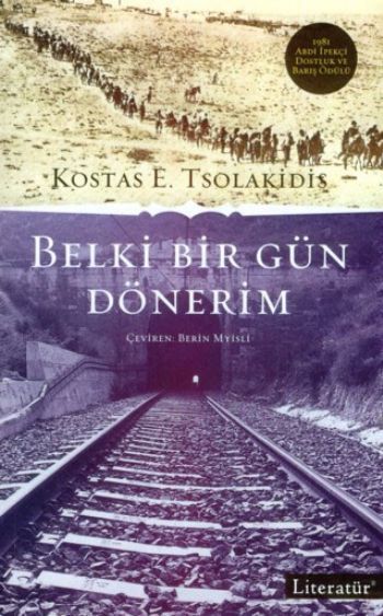 Belki Bir Gün Dönerim, Kostas E. Tsolakidis, Literatür
