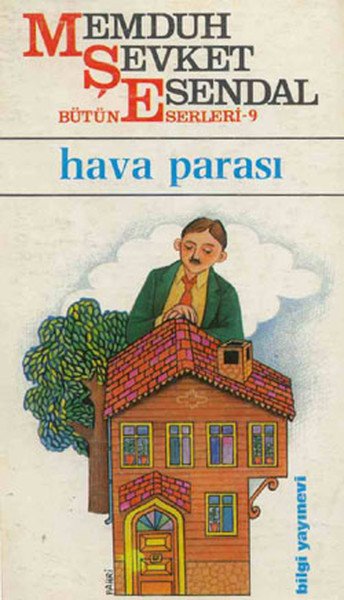 Hava Parası, Memduh Şevket Esendal