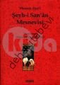 Şeyh-i San'an Mesnevisi, Mostarlı Ziya'i