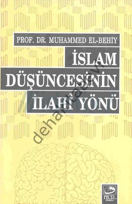 İslam Düşüncesinin İlahi Yönü