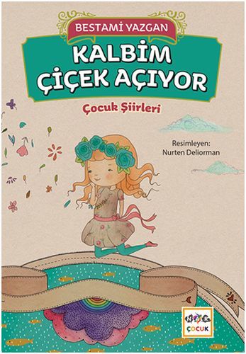 Kalbim Çiçek Açıyor, Nar Yayınları