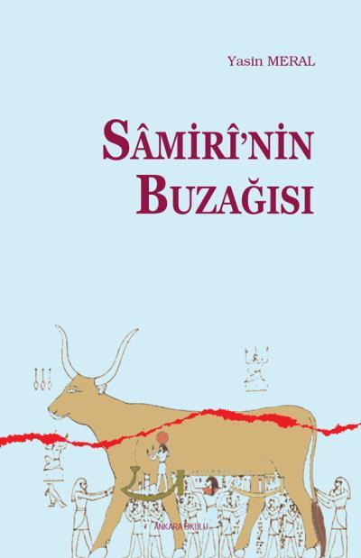 Sâmirî´Nin Buzağısı, Ankara Okulu Yayınları