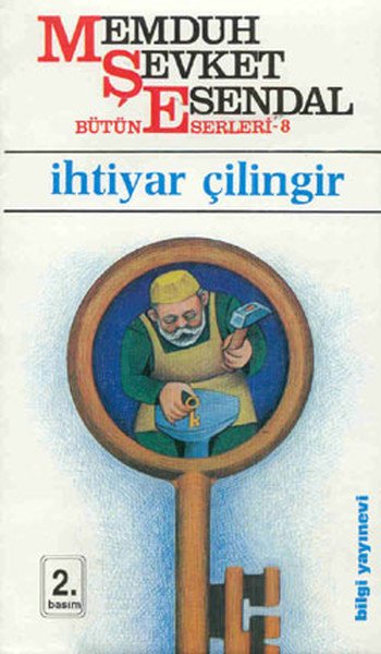 İhtiyar Çilingir, Memduh Şevket Esendal