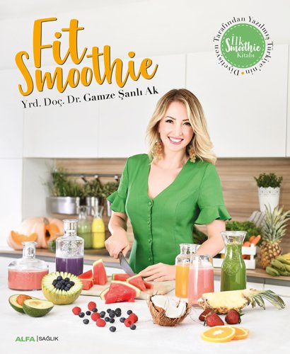 Fit Smoothie, Gamze Şanlı Ak