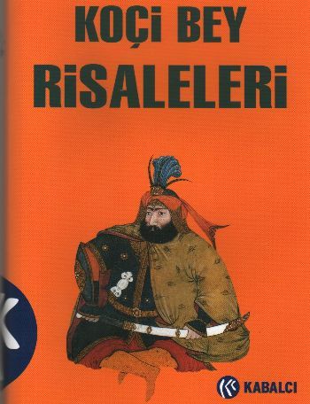 Koçi Bey Risaleleri Ciltli, Kolektif