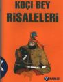 Koçi Bey Risaleleri Ciltli, Kolektif