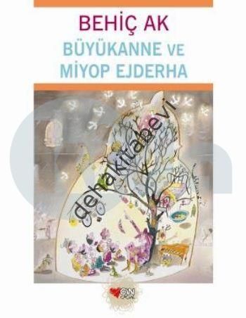Büyükanne ve Miyop Ejderha, Behiç Ak