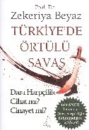 Türkiye'de Örtülü Savaş Dar ı Harpçilik Cihat mı Cinayet mi, Prof.Dr. Zekeriya Beyaz