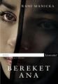 Bereket Ana, Rani Manicka, Literatür
