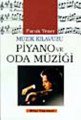 Müzik Kılavuzu Piyano ve Oda Müziği, Faruk Yener