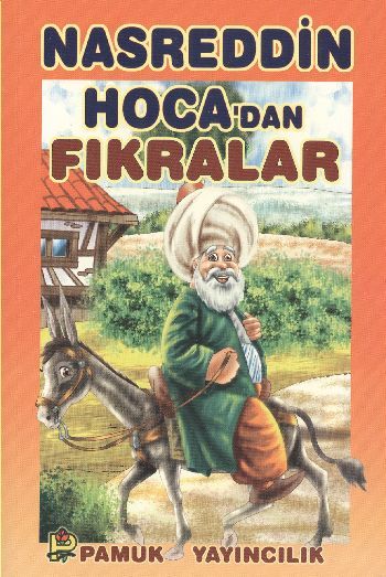 Nasreddin Hocadan Fıkralar (Hikaye-004)