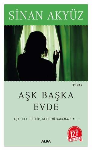 Aşk Başka Evde  (Midi Boy), Alfa Yayınları