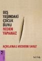 Beş Yaşındaki Çocuk Bunu Neden Yapamaz, Susie Hodge, HayalPerest Kitap