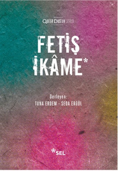 Fetiş İkame, Kolektif