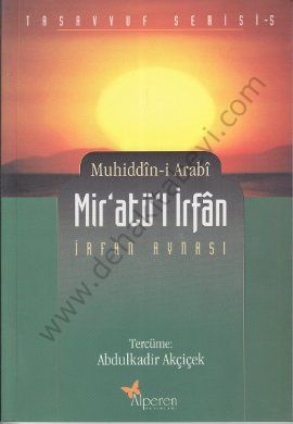 Miratül İrfân, İrfan Aynası, Muhiddin-i Arabi