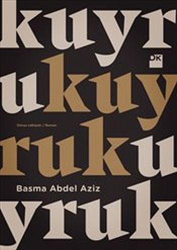 Kuyruk, Basma Abdel Aziz