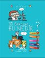 Bil Bakalım Bu Nedir, Isabelle Jeuge Maynart