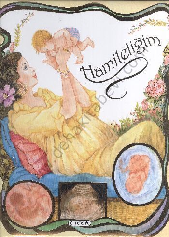 Hamileliğim, Celia Ruiz, Çiçek Yayıncılık