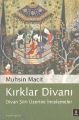 Kırklar Divanı, Muhsin Macit