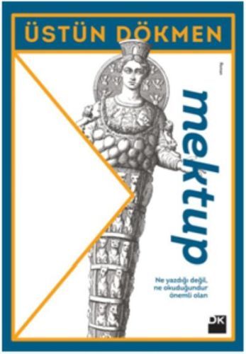 Mektup, Üstün Dökmen
