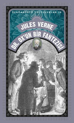 Dr. Ox'un Bir Fantezisi, Jules Verne