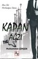 Kapan Ağzı, Muhammet Şimşek