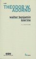 Walter Benjamin Üzerine, Theodor W. Adorno