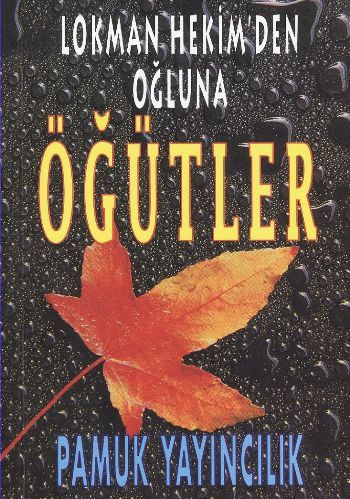 Lokman Hekimden Oğluna Öğütler Sohbet 006 Cep Boy