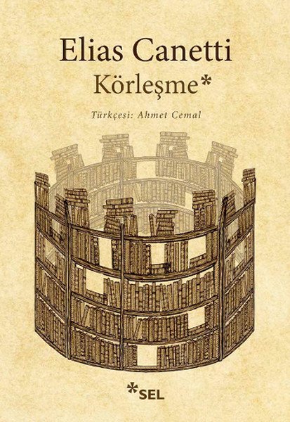 Körleşme, Elias Canetti