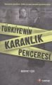 Türkiyenin Karanlık Penceresi, Mehmet Işık