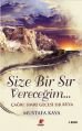 Size Bir Sır Vereceğim, Mustafa Kaya