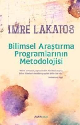 Bilimsel Araştırma Programlarının Metodolojisi, Imre Lakatos