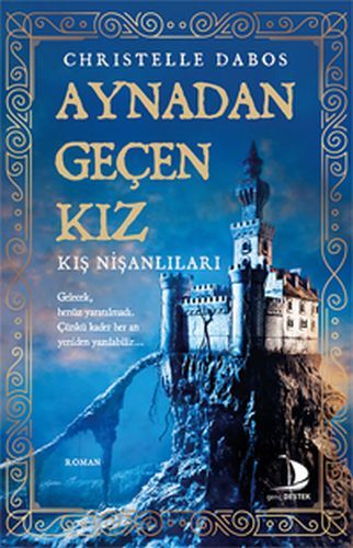Aynadan Geçen Kız, Christelle Dabos