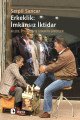 Erkeklik: İmkansız İktidar; Ailede, Piyasada ve Sokakta Erkekler, Metis Yayıncılık