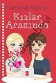 Kızlar Arasında 1, Caroline Plaisted