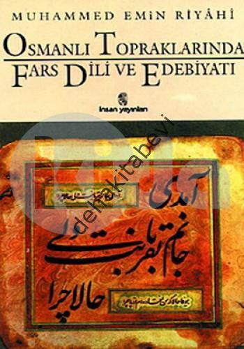 Osmanlı Topraklarında Fars Dili Ve Edebiyatı, İnsan Yayınları