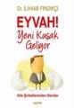 Eyvah! Yeni Kuşak Geliyor, İlhami Fındıkçı